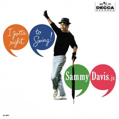 アルバム/I Gotta Right To Swing/サミー・デイヴィス Jr.