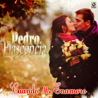 アルバム/Cuando Me Enamoro/Pedro Plascencia