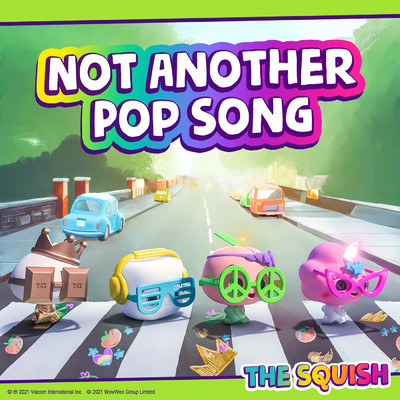 Not Another Pop Song/THE SQUISH