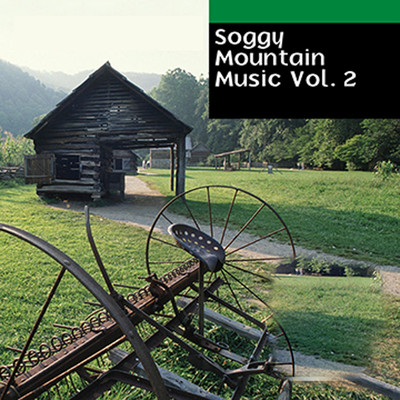 Soggy Mountain Music, Vol. 2/New Nashville Acoustic All Stars