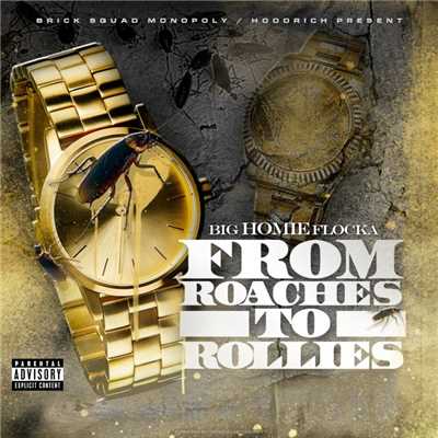 From Roaches to Rollies/Waka Flocka Flame