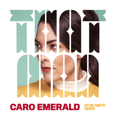 シングル/That Man (Atom Smith Remix)/Caro Emerald