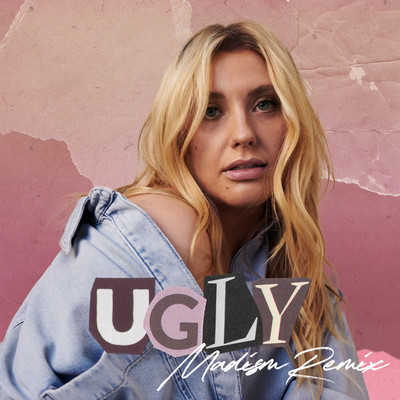 Ugly (Madism Remix)/Ella Henderson