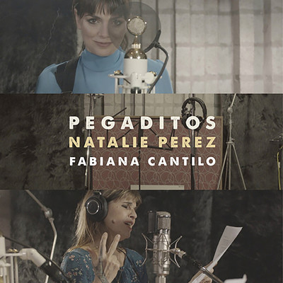 シングル/Pegaditos/Natalie Perez, Fabiana Cantilo