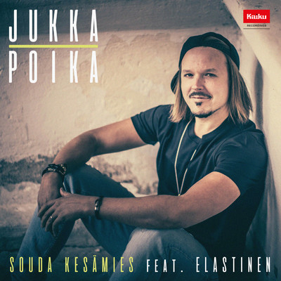 Souda kesamies (feat. Elastinen)/Jukka Poika
