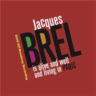 シングル/Next/Rodney Hicks／Jacques Brel is Alive and Well and Living in Paris 2016 Off-Broadway Cast