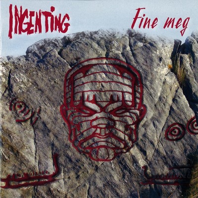 Fine meg/Ingenting