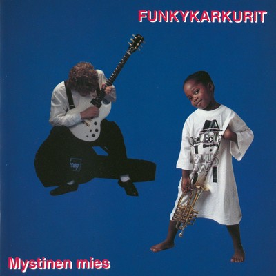 アルバム/Mystinen mies/Funkykarkurit