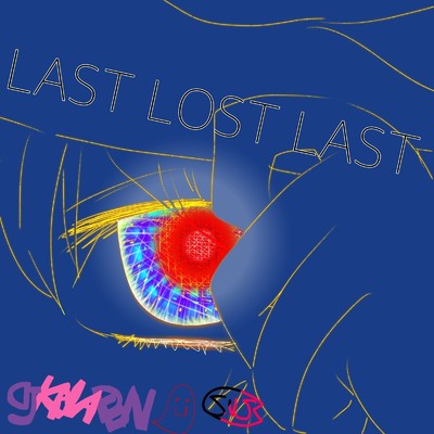 LAST LOST LAST/DJ KANADEN