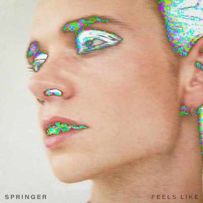 シングル/Feels Like (Explicit)/Springer