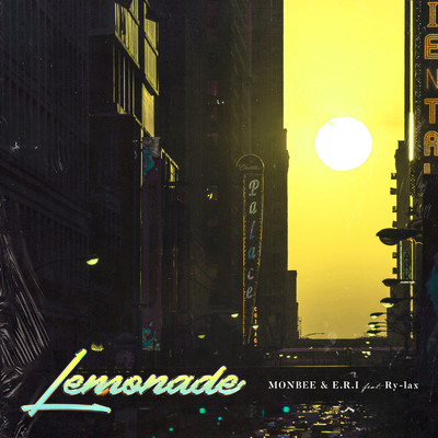 Lemonade (feat. Ry-Lax)/MONBEE & E.R.I