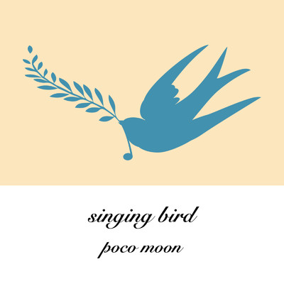 シングル/singing bird/poco moon