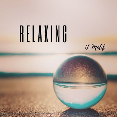 RELAXING/J.MOTIF