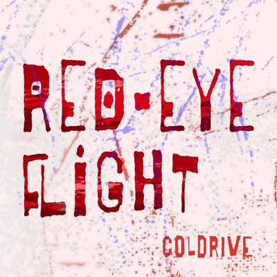 アルバム/Red-Eye Flight/COLDRIVE