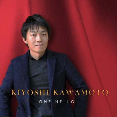 One Hello (Cover)/Kiyoshi Kawamoto