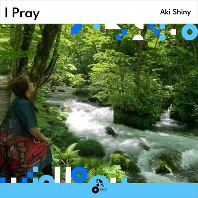 I Pray (INSTRUMENTAL)/Aki Shiny