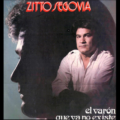 アルバム/El Varon Que Ya No Existe/Zitto Segovia