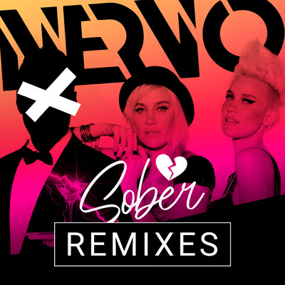 Sober (Remixes)/NERVO