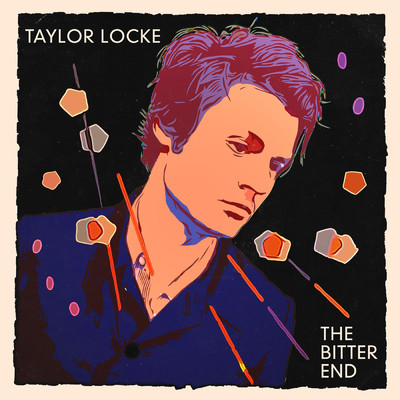 The Dream Is Over/Taylor Locke
