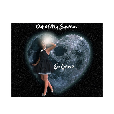 シングル/Out of My System/Eu Gene