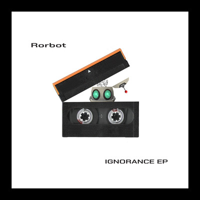 Ignorance EP/Rorbot