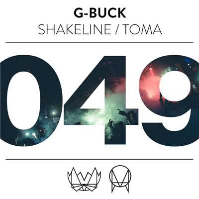 ShakeLine ／ Toma/G-Buck