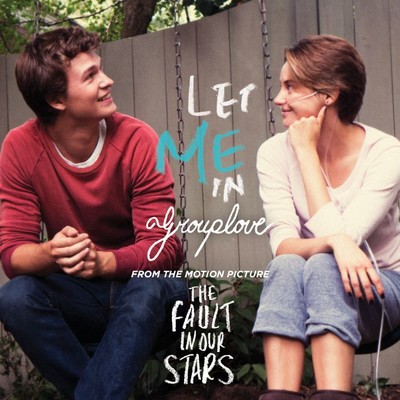 シングル/Let Me In (From The Fault in Our Stars Soundtrack)/GROUPLOVE