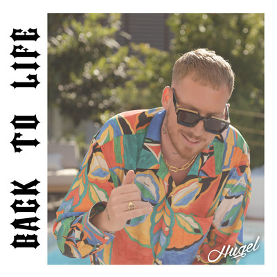 シングル/Back to Life/HUGEL
