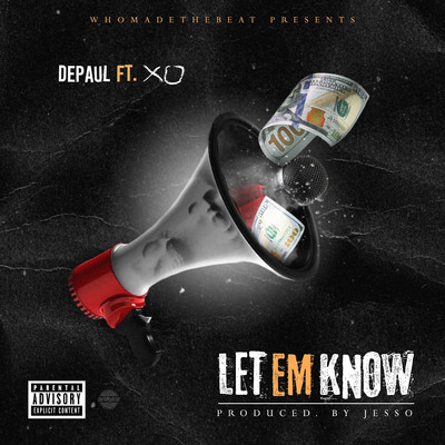Let Em Know (feat. XO)/DePaul