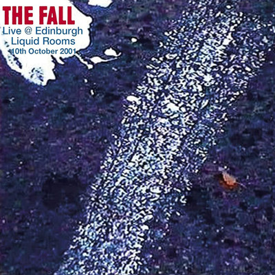 Two Librans (Live at The Liquid Rooms, Edinburgh, 10／10／2001)/The Fall