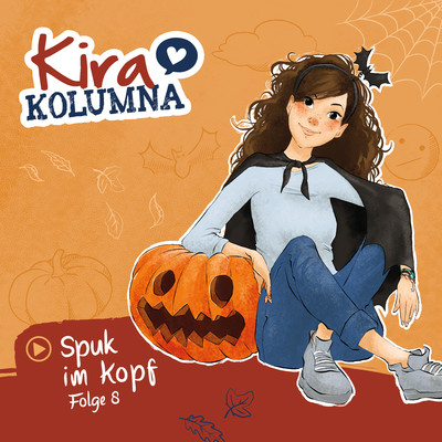アルバム/Folge 8: Spuk im Kopf/Kira Kolumna