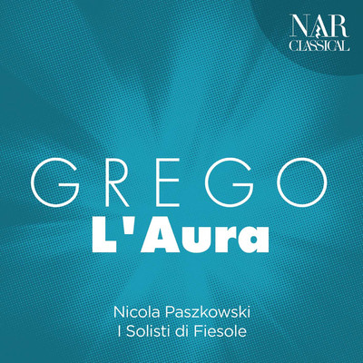 Alessandro Grego: L'Aura/Various Artists