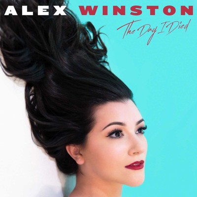 The Day I Died EP/Alex Winston