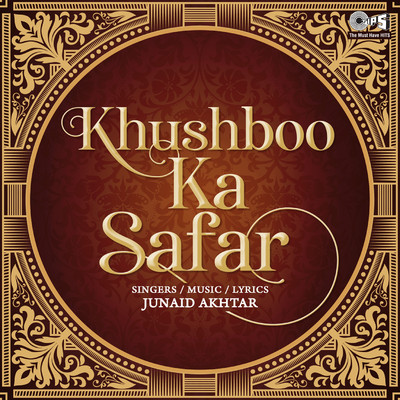 Khushboo Ka Safar/Junaid Akhtar