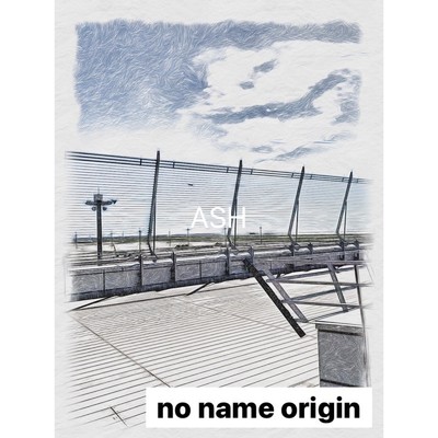 シングル/ASH/no name origin