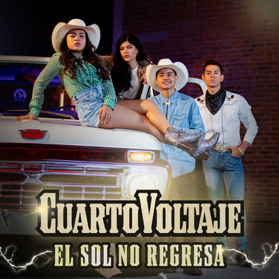 シングル/El Sol No Regresa/Cuarto Voltaje
