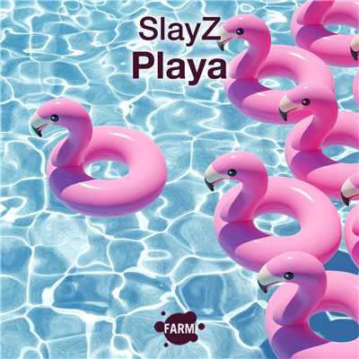 シングル/Playa/Slay Z