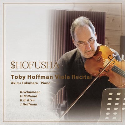 Viola Sonata No.1, Op.240 Air/Toby Hoffman & 福原 彰美