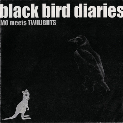 MO meets TWILIGHTS ”black bird diaries”/ダブリーヌ・ドヌーヴ