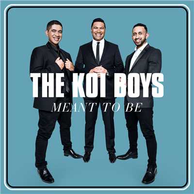 アルバム/Meant To Be/The Koi Boys
