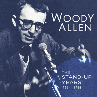 The Stand Up Years 1964 - 1968/Woody Allen