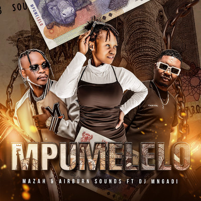 Mpumelelo (feat. DJ Mngadi)/Mazah & AirBurn Sounds