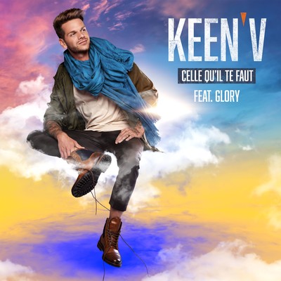 Celle qu'il te faut (feat. Glory)/Keen'V