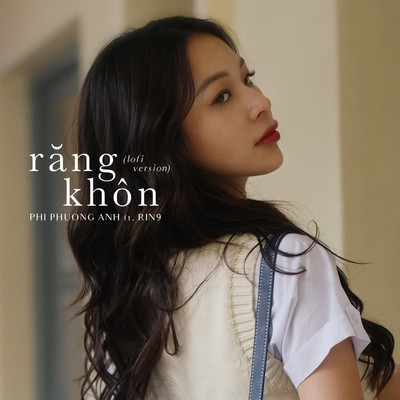 シングル/Rang Khon (Lofi Version)/Phi Phuong Anh