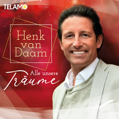 Ich bin glucklich wenn ich Dich seh/Henk van Daam