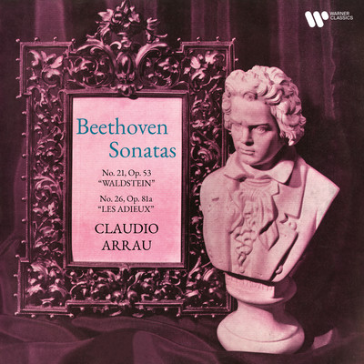 Beethoven: Piano Sonatas Nos. 21 ”Waldstein” & 26 ”Les Adieux”/Claudio Arrau