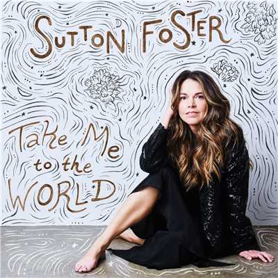 Take Me to the World ／ Starting Here, Starting Now/Sutton Foster