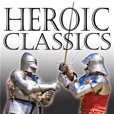 Heroic Classics/Various Artists