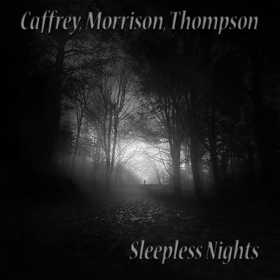 We Don't All Get To Go to Heaven/Caffrey, Morrison, Thompson