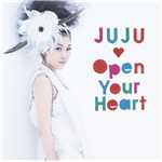 アルバム/Open Your Heart～素顔のままで～/JUJU